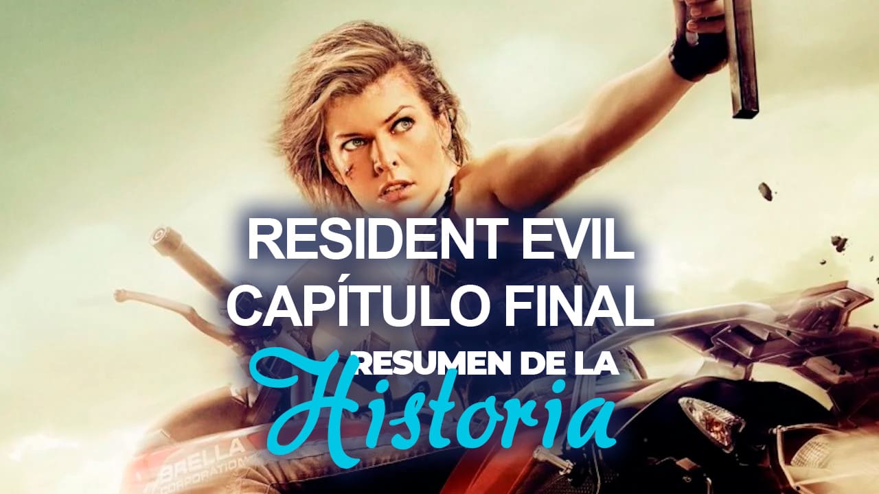 Lee más sobre el artículo Resumen de Resident Evil Capítulo final