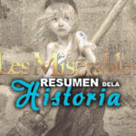 Resumen de Los Miserables: Un Clásico de la Literatura y el Cine